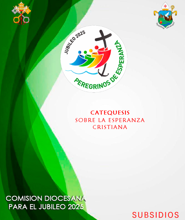 CATEQUESIS SOBRE LA ESPERANZA